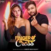 About Finger Cross Song